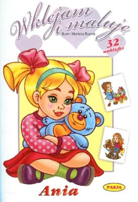 Wklejam i maluję - Ania. Autor: Il. Mariola Budek. SmakLiter.pl Okładka książki Wklejam i maluję - Ania