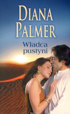 Władca pustyni. Autor: Palmer Diana. SmakLiter.pl Okładka książki Władca pustyni