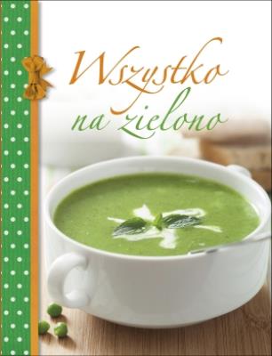 Okładka książki Wszystko na zielono