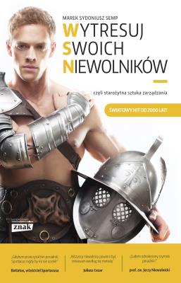 Okładka książki Wytresuj swoich niewolników