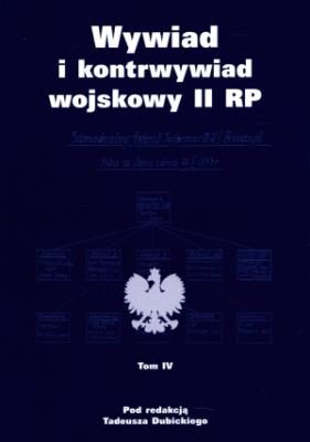 Okładka książki Wywiad i kontrwywiad wojskowy II RP T. 4