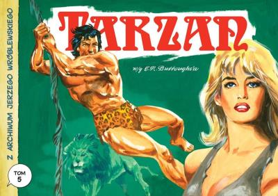 Z archiwum Jerzego Wróblewskiego tom 5. Tarzan. Autor: Wróblewski Jerzy. SmakLiter.pl Okładka książki Z archiwum Jerzego Wróblewskiego tom 5. Tarzan