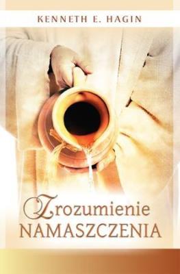 Okładka książki Zrozumienie namaszczenia