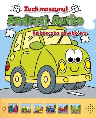 Zuch maszyny! - Andrzej Autko. Autor: Opracowanie zbiorowe. SmakLiter.pl Okładka książki Zuch maszyny! - Andrzej Autko