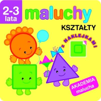 Akademia malucha - Maluchy. Kształty. Autor:   Praca zbiorowa. SmakLiter.pl Okładka książki Akademia malucha - Maluchy. Kształty