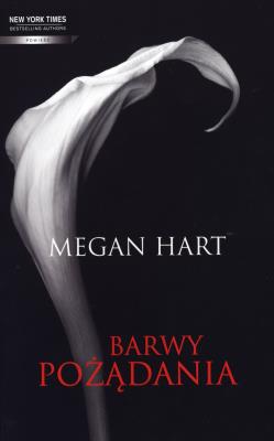 Barwy pożądania. Autor: Megan Hart. SmakLiter.pl Okładka książki Barwy pożądania