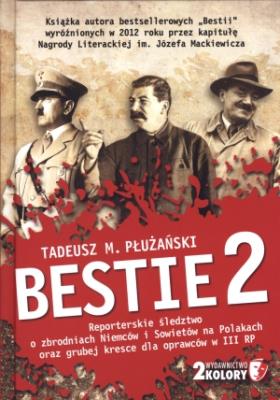 Bestie 2. Autor: Płużański Tadeusz M.. SmakLiter.pl Okładka książki Bestie 2