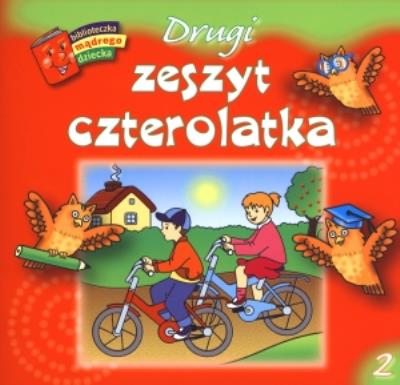 Bibl. mądrego dziecka - Drugi zeszyt czterolatka. Autor: Anna Wiśniewska (red.). SmakLiter.pl Okładka książki Bibl. mądrego dziecka - Drugi zeszyt czterolatka