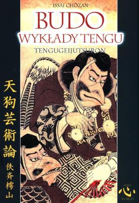 Budo. Wykłady tengu. Autor: Issai Chozan. SmakLiter.pl Okładka książki Budo. Wykłady tengu
