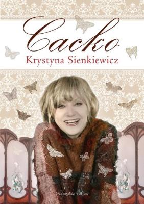 Cacko. Autor: Krystyna Sienkiewicz. SmakLiter.pl Okładka książki Cacko