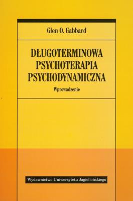 Okładka książki Długoterminowa psychoterapia psychodynamiczna...
