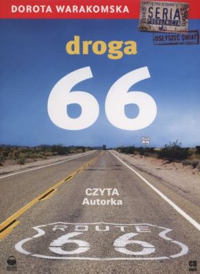 Droga 66 audiobook. Autor: Dorota Warakomska. SmakLiter.pl Okładka książki Droga 66 audiobook