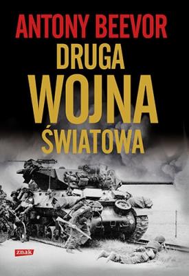 Druga Wojna Światowa. Autor: Antony Beevor. SmakLiter.pl Okładka książki Druga Wojna Światowa