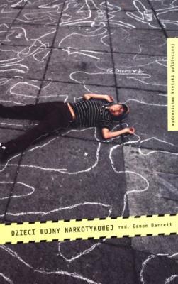 Okładka książki Dzieci wojny narkotykowej