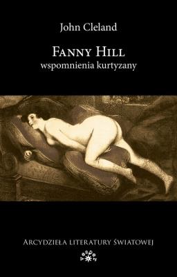 Fanny Hill. Wspomnienia kurtyzany. Autor: John Cleland. SmakLiter.pl Okładka książki Fanny Hill. Wspomnienia kurtyzany