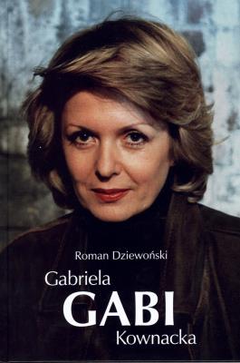 Gabriela ''Gabi'' Kownacka. Autor: Roman Dziewoński. SmakLiter.pl Okładka książki Gabriela ''Gabi'' Kownacka
