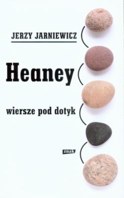 Okładka książki Heaney Wiersze pod dotyk