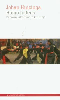 Okładka książki Homo ludens. Zabawa jako źródło kultury