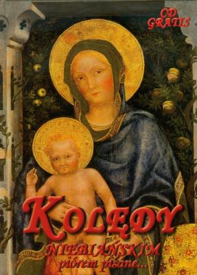 Kolędy niebiańskim piórem pisane +CD w. S Aureola. Autor:   Praca zbiorowa. SmakLiter.pl Okładka książki Kolędy niebiańskim piórem pisane +CD w. S Aureola