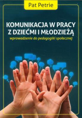 Okładka książki Komunikacja w pracy z dziećmi