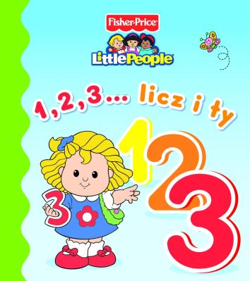 Little People. 1,2,3... licz i ty. Autor: Anna Wiśniewska (red.). SmakLiter.pl Okładka książki Little People. 1,2,3... licz i ty