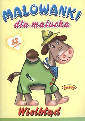 Okładka książki Malowanki dla malucha - Wielbłąd PASJA