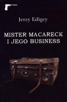 Okładka książki Mister Macareck i jego business