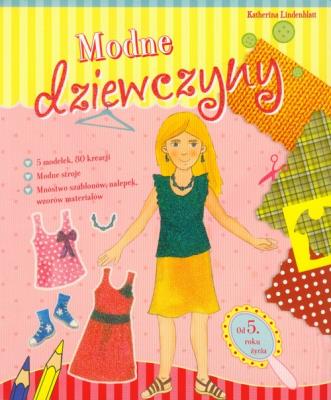 Modne dziewczyny. Autor: Lindenblatt Katherina. SmakLiter.pl Okładka książki Modne dziewczyny