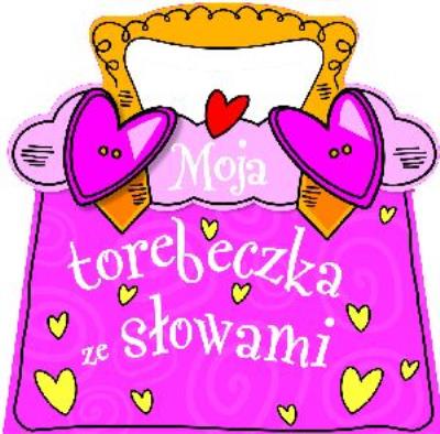 Okładka książki Moja torebeczka ze słowami