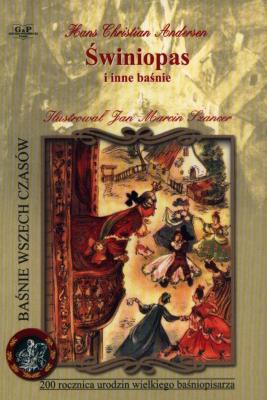 Najpiękniejsze baśnie - Świniopas G&P. Autor: Hans Christian Andersen. SmakLiter.pl Okładka książki Najpiękniejsze baśnie - Świniopas G&P