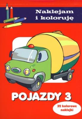 Naklejam i koloruję - Pojazdy 3. Autor: Małecki Aleksander. SmakLiter.pl Okładka książki Naklejam i koloruję - Pojazdy 3