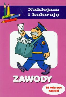 Naklejam i koloruję - Zawody. Autor: Małecki Aleksander. SmakLiter.pl Okładka książki Naklejam i koloruję - Zawody