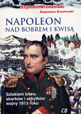 Okładka książki Napoleon nad Bobrem i Kwisą + CD