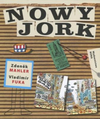 Nowy Jork - Zdenek Mahler. Autor: Mahler Zdenek. SmakLiter.pl Okładka książki Nowy Jork - Zdenek Mahler