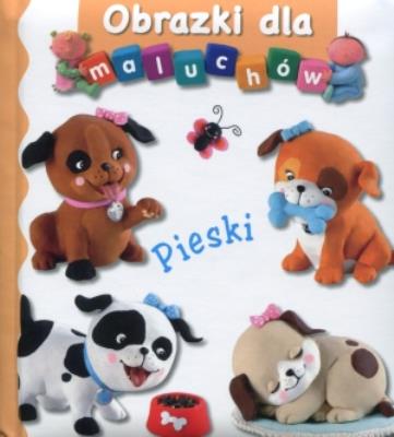 Obrazki dla maluchów - Pieski. Autor: Nathalie Belineau. SmakLiter.pl Okładka książki Obrazki dla maluchów - Pieski
