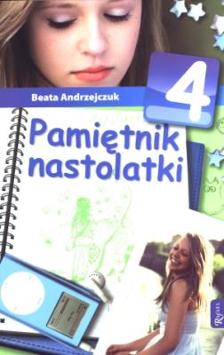 Pamiętnik nastolatki 4 - Beata Andrzejczuk. Autor: Beata Andrzejczuk. SmakLiter.pl Okładka książki Pamiętnik nastolatki 4 - Beata Andrzejczuk