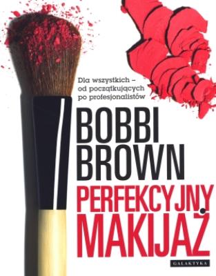Okładka książki Perfekcyjny makijaż dla wszystkich