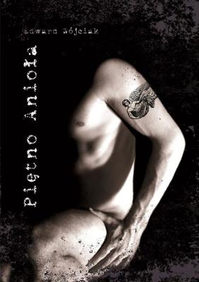 Piętno anioła. Autor: Wójciak Edward. SmakLiter.pl Okładka książki Piętno anioła