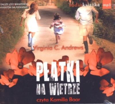 Płatki na wietrze CD MP3 - Audiobook. Autor: Virginia C. Andrews. SmakLiter.pl Okładka książki Płatki na wietrze CD MP3 - Audiobook