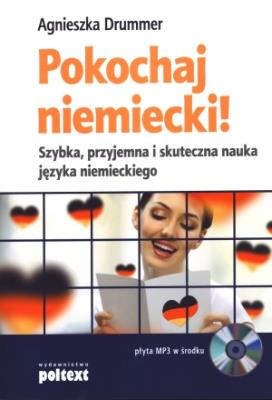 Pokochaj niemiecki. Autor: Agnieszka Drummer. SmakLiter.pl Okładka książki Pokochaj niemiecki
