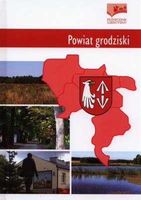 Powiat grodziski. Autor: Bąkała Krzysztof. SmakLiter.pl Okładka książki Powiat grodziski