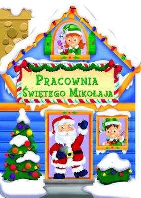 Okładka książki Pracownia Świętego Mikołaja