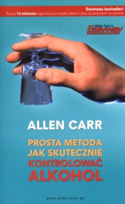 Prosta metoda jak skutecznie kontrolować alkohol. Autor: Allen Carr. SmakLiter.pl Okładka książki Prosta metoda jak skutecznie kontrolować alkohol