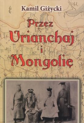 Okładka książki Przez Urianchaj i Mongolię BR w.2011