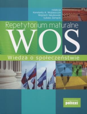 Repetytorium Maturalne Wiedza O Społeczeństwie. Autor: Opracowanie zbiorowe. SmakLiter.pl Okładka książki Repetytorium Maturalne Wiedza O Społeczeństwie
