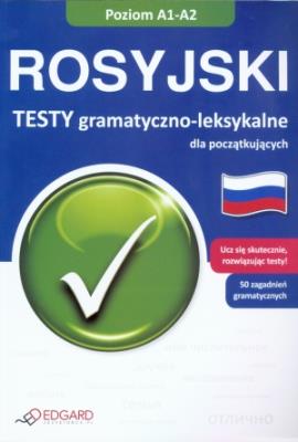 Rosyjski. Testy gramatyczno-leksykalne A1-A2. Autor: Magdalena Olszewska. SmakLiter.pl Okładka książki Rosyjski. Testy gramatyczno-leksykalne A1-A2