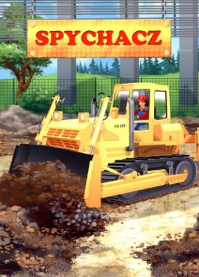 Spychacz JAFI. Autor: Katarzyna Campbell. SmakLiter.pl Okładka książki Spychacz JAFI