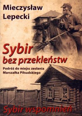 Okładka książki Sybir bez przekleństw, Sybir wspomnień 