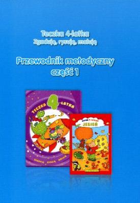 Teczka 4-latka. Zgaduję... Przew. metodyczny cz.1. Autor: Danuta Chrzanowska, Sękowska-Kozłowska Katarzyna, Gularska-Misiak Paulina. SmakLiter.pl Okładka książki Teczka 4-latka. Zgaduję... Przew. metodyczny cz.1