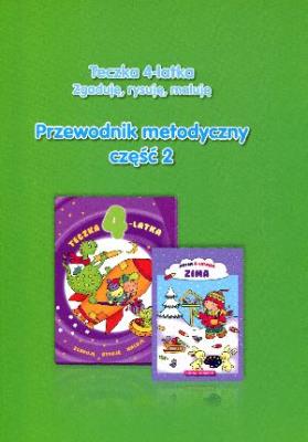 Teczka 4-latka. Zgaduję... Przew. metodyczny cz.2. Autor: Danuta Chrzanowska, Sękowska-Kozłowska Katarzyna. SmakLiter.pl Okładka książki Teczka 4-latka. Zgaduję... Przew. metodyczny cz.2